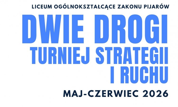 Dwie Drogi - Turniej Strategii i Ruchu