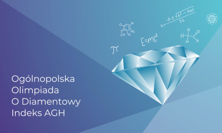 Olimpiada o diamentowy indeks AGH - matematyka i fizyka