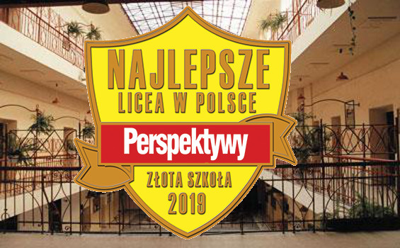 Nasze Liceum ZŁOTĄ SZKOŁĄ!