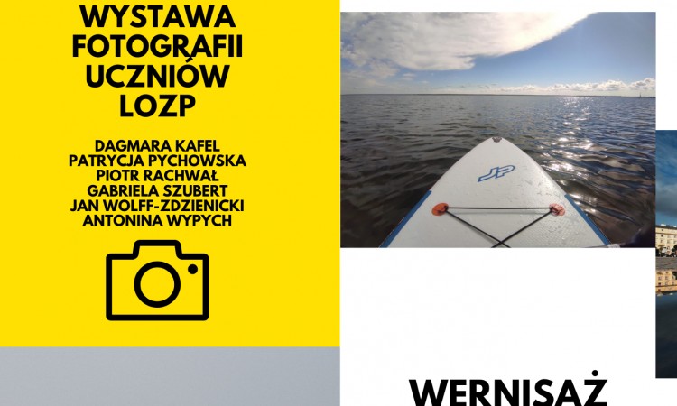 Artyści są wśród nas - pierwszy wernisaż wystawy fotografii w LOZP